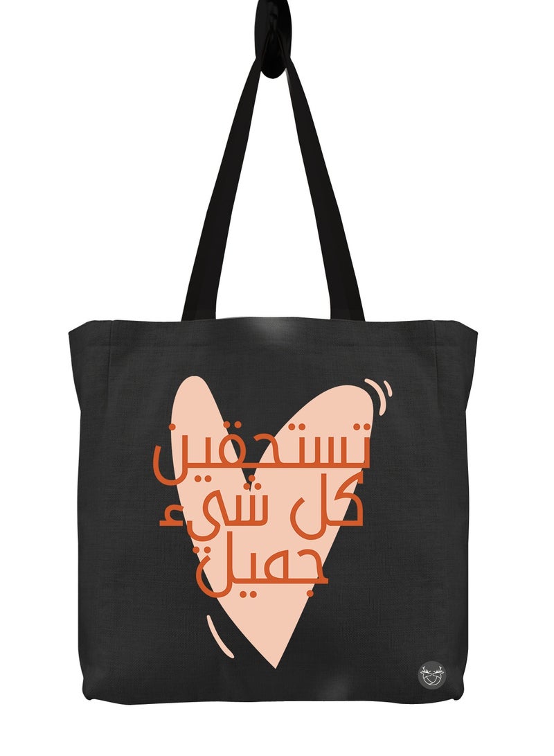 Canvas bag printed with a design You deserve everything beautiful