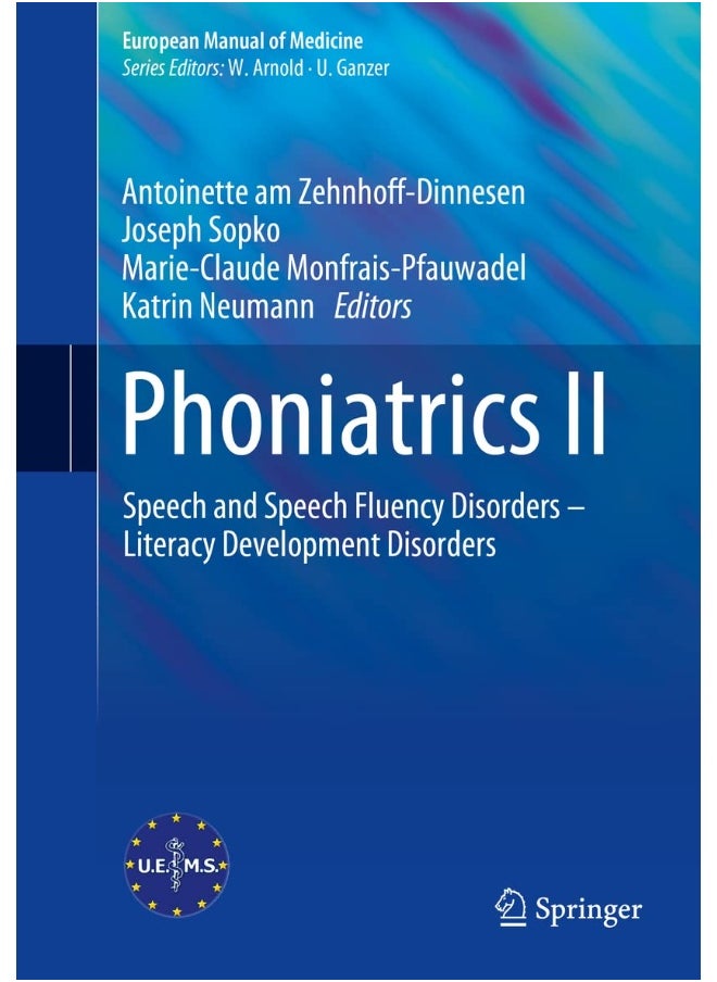 Phoniatrics II: Speech and Speech Fluency Disorders - Literacy Development Disorders 