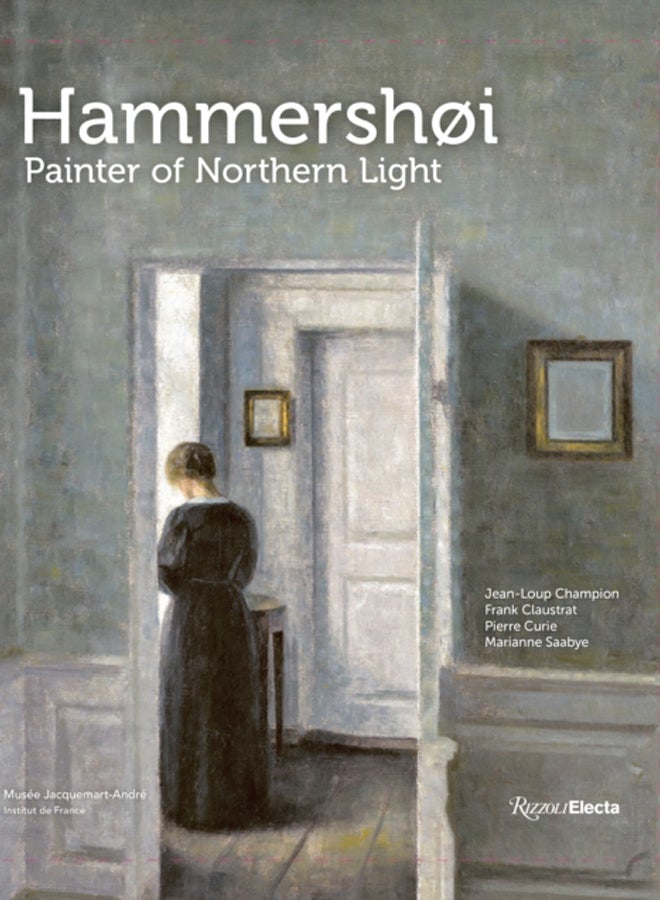 Hammershoi : Painter of Northern Light 