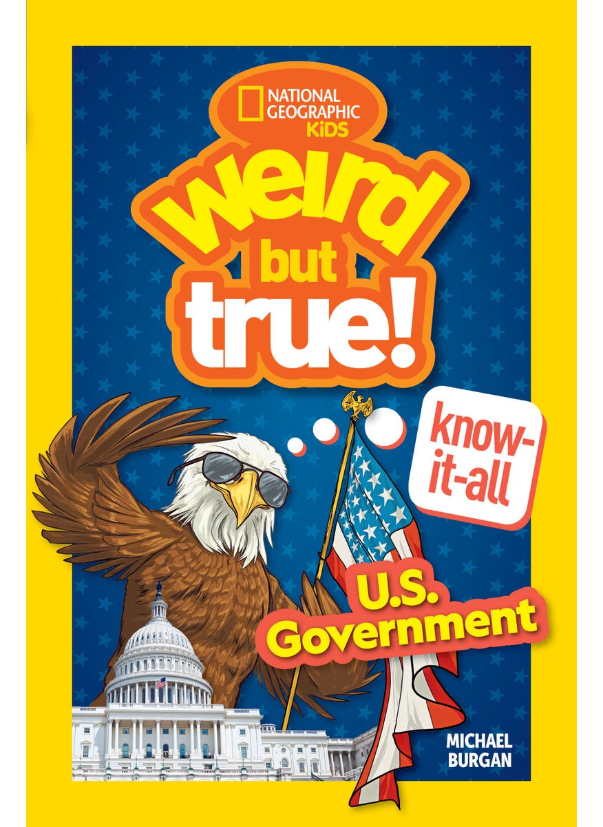 null - Weird But True! Know-It-All: U.S. Government - Image 1