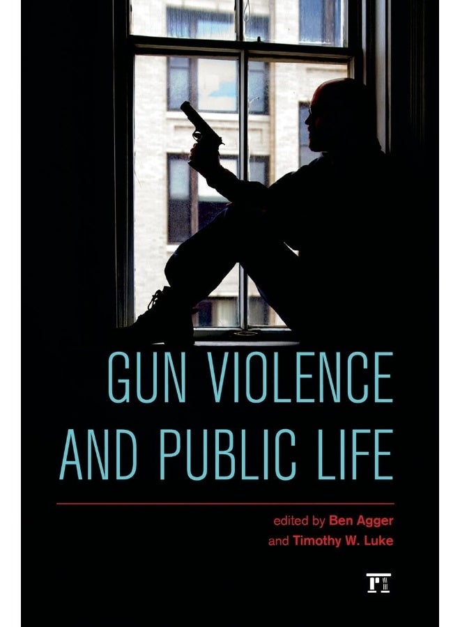 Gun Violence and Public Life 