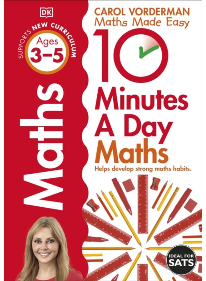 10 Minutes A Day Maths, Ages 3-5 (Preschool) : Supports the National Curriculum, Helps Develop Strong Maths Skills 