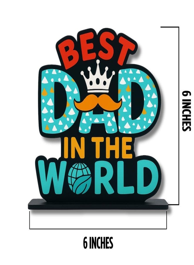 GiftOday Best Dad in the World Wooden Tabletop Trophy Father's Day (Multicolor 6 x 5.9 Inches) - Image 3