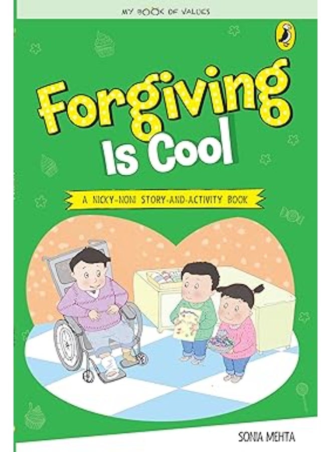 My Book of Values:: Forgiving Is Cool