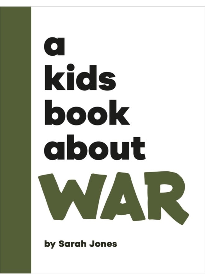 A Kids Book About War 