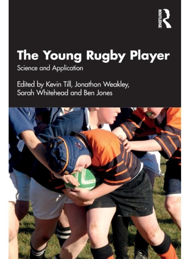 The Young Rugby Player : Science and Application 