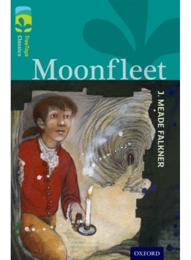 Oxford Reading Tree TreeTops Classics Level 16 Moonfleet - Paperback