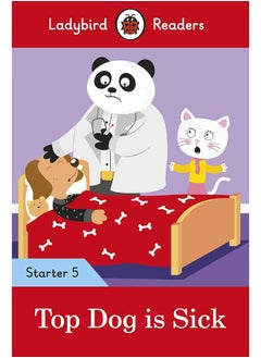 Ladybird Readers Starter Level 5 - Top Dog is Sick (ELT Graded Reader)  - Image 1