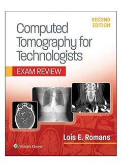 Computed Tomography For Technologists