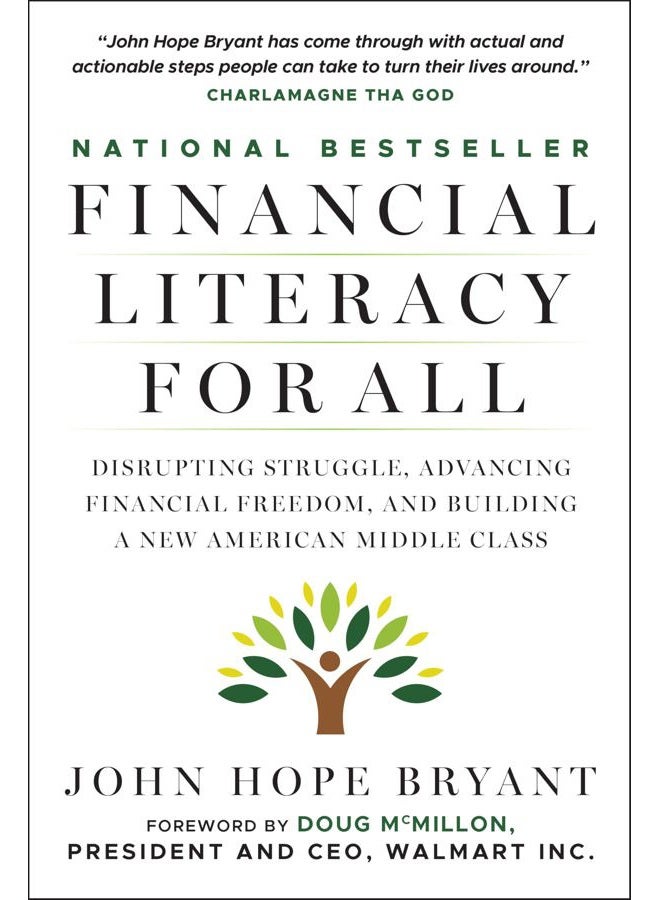 Financial Literacy for All: Disrupting Struggle, Advancing Financial Freedom, and Building a New American Middle Class