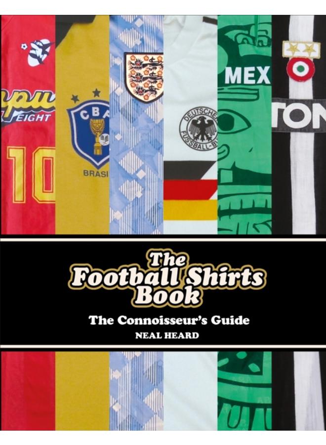 The Football Shirts Book