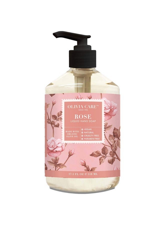 Olivia Care Liquid Hand Soap Rose & Essential Oils. All Natural - Cleansing, Germ-Fighting, Moisturizing Hand Wash for Kitchen & Bathroom - Gentle, Mild & Natural Scented - 18.5 OZ - Image 1