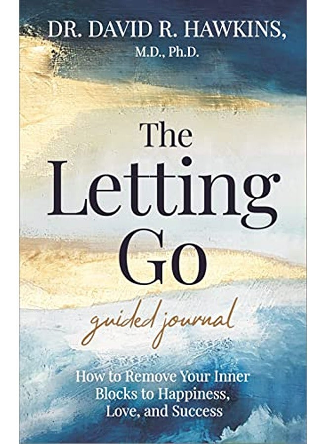 The Letting Go Guided Journal 