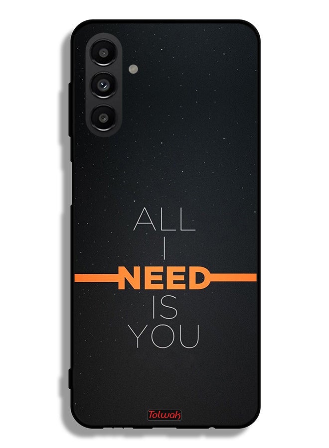 Tolwak Samsung Galaxy A13 5G Protective Case Cover All I Need Is You - Image 1