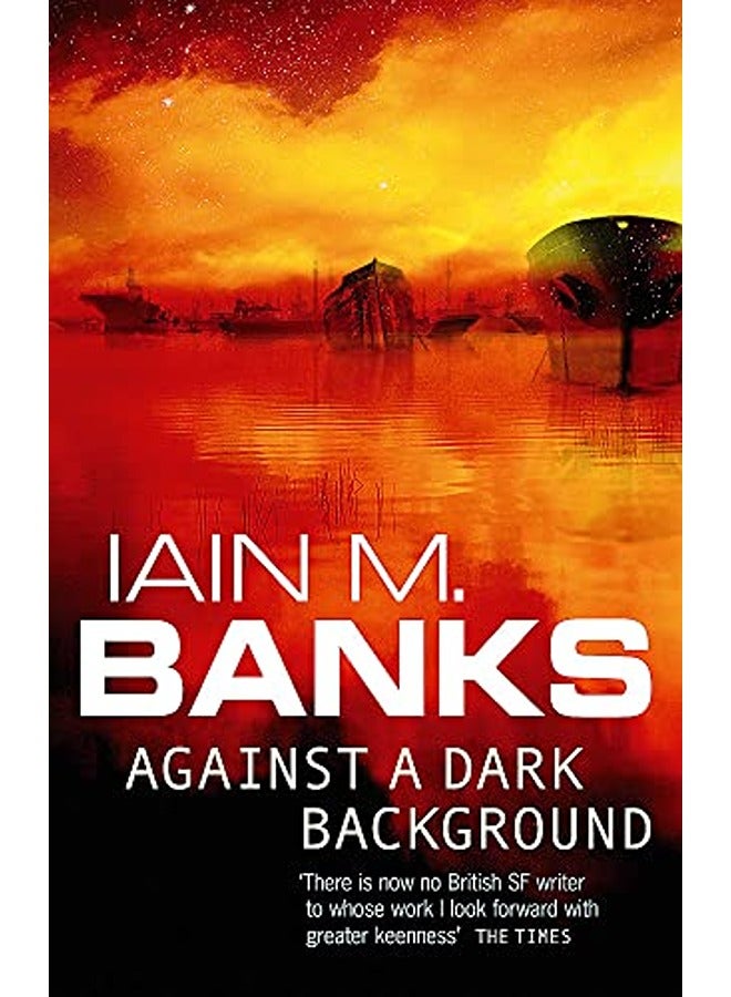 Against a Dark Background