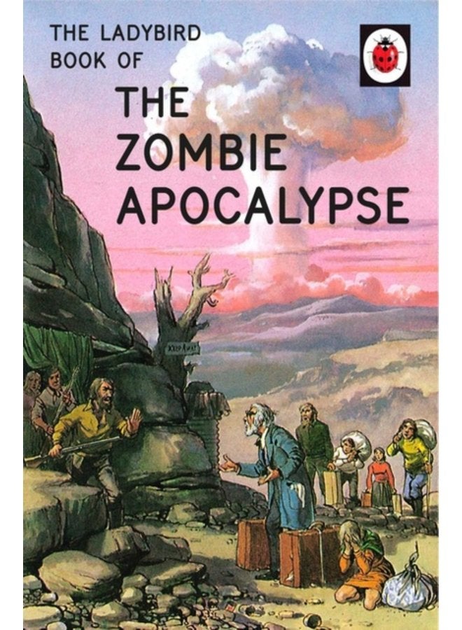The Ladybird Book of the Zombie Apocalypse - Hardback