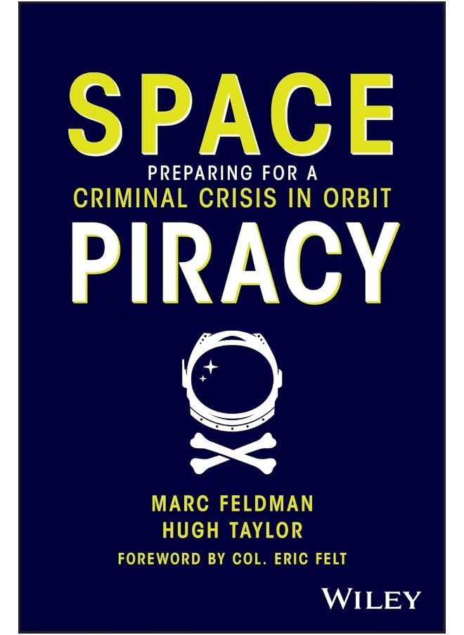 null - Space Piracy: Preparing for a Criminal Crisis in Orbit - Image 1