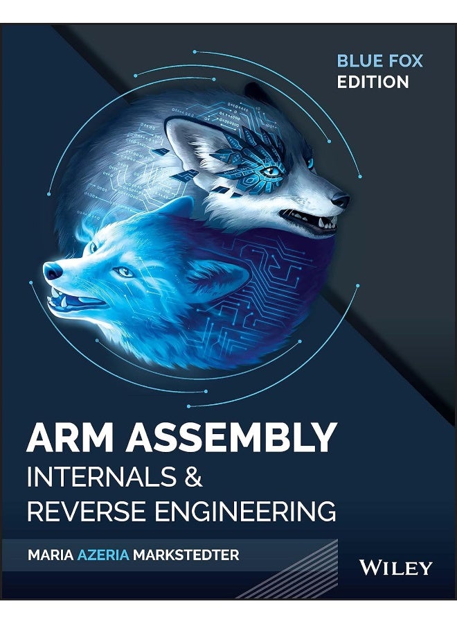 Blue Fox: Arm Assembly Internals and Reverse Engineering 