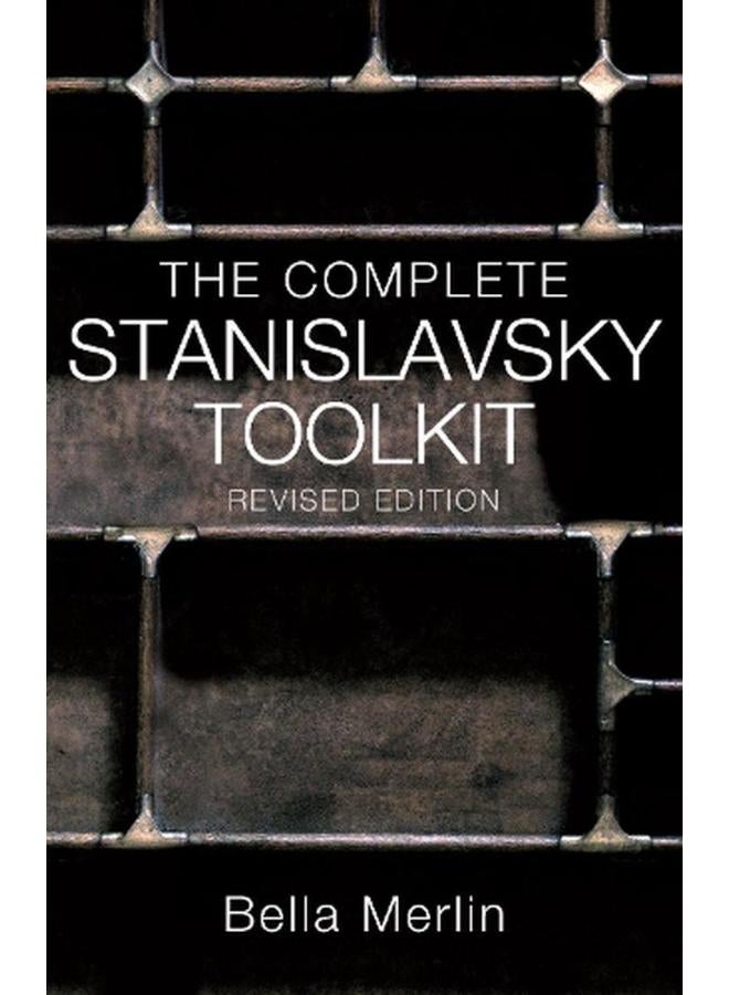 The Complete Stanislavsky Toolkit  new edition   Revised Edition  Ed   1 