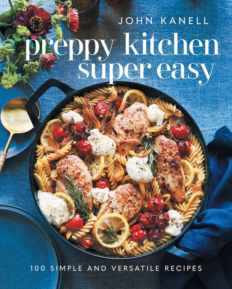 Preppy Kitchen Super Easy: 100 Simple and Versatile Recipes (Volume 2) - Image 1
