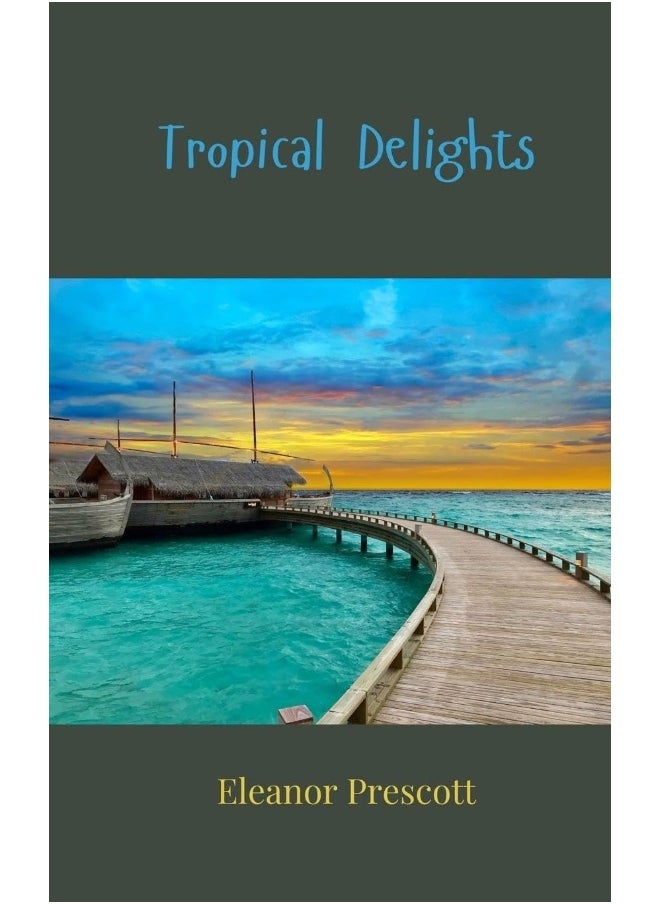 Tropical Delights 