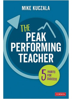 The Peak Performing Teacher: Five Habits for Success - pzsku/Z07BB1A9EA2543792B9A1Z/45/_/1740557574/3965c0b0-6c10-472d-bc80-66e97ffbaa2d