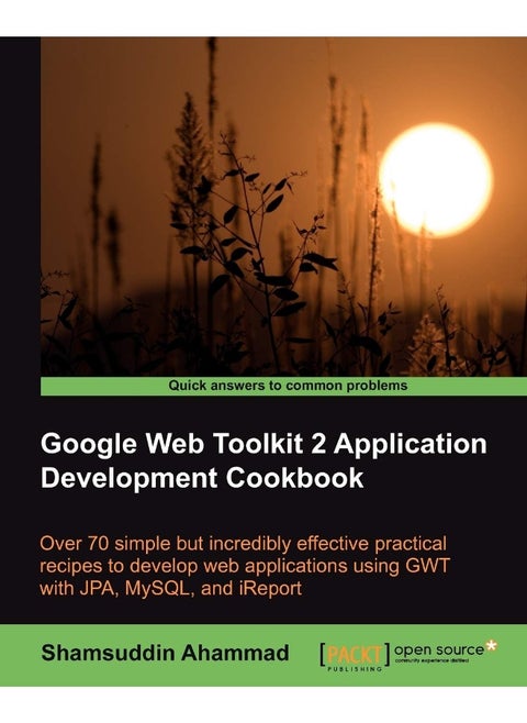 Google Web Toolkit 2 Application Development Cookbook