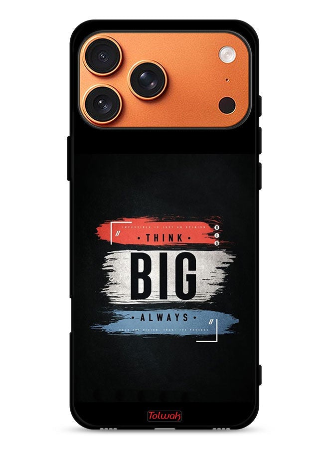 Tolwak Apple iPhone 17 Pro Max Protective Case Cover Think Big Always - Image 1