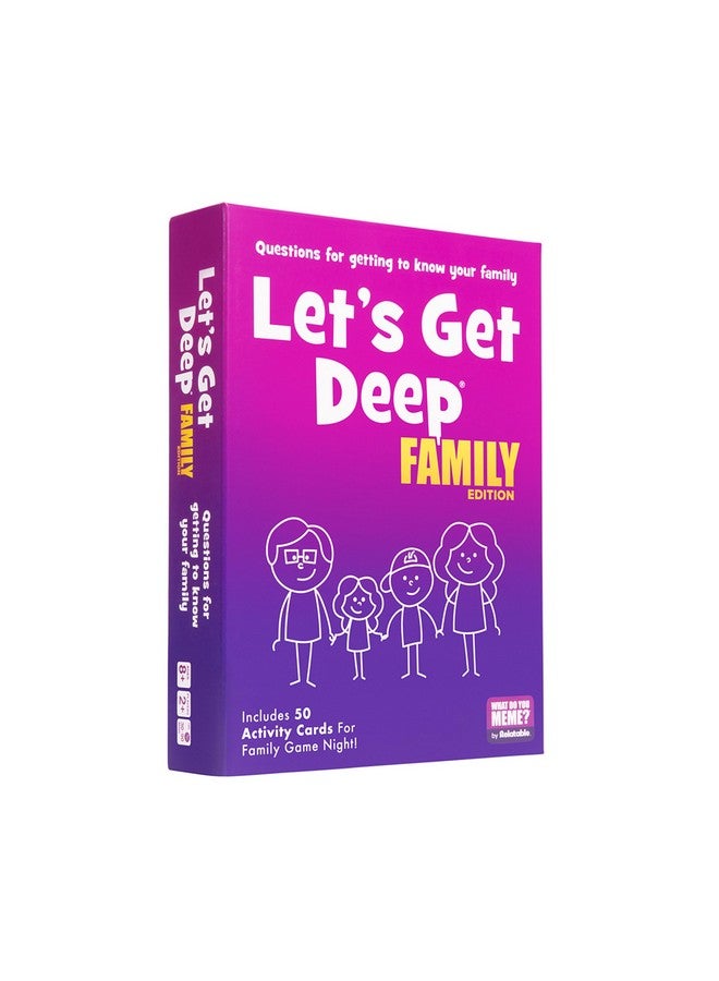 WHAT DO YOU MEME? Let's Get Deep Family Edition - Family Conversation Cards - Get to Know Each Other Card Games - Image 1