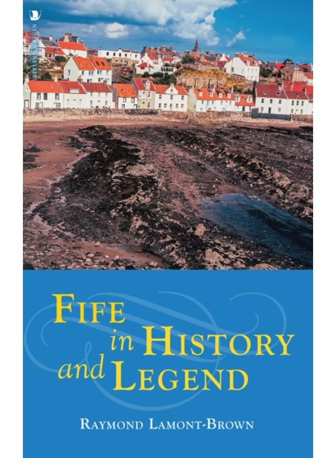 Fife in History and Legend 