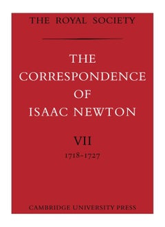 The Correspondence Of Isaac Newton 