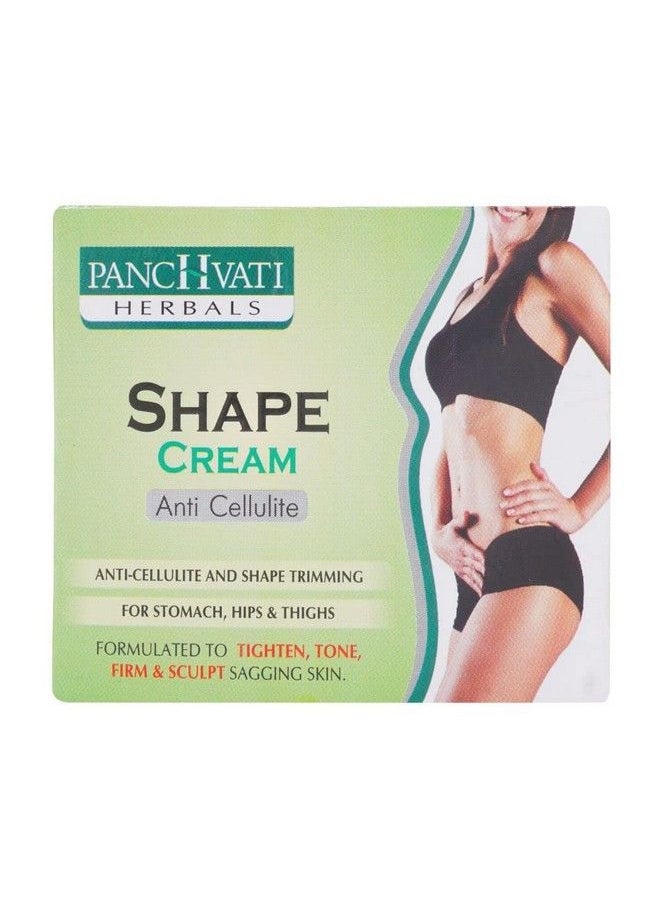 Panchvati Herbals Anti Cellulite Shape Cream Specially Meant For Stomach Hips Thighs & Arms Tightens And Tones Body Parts Cuts Stubborn Fat From Problem Areas 100 Gm  - Image 5