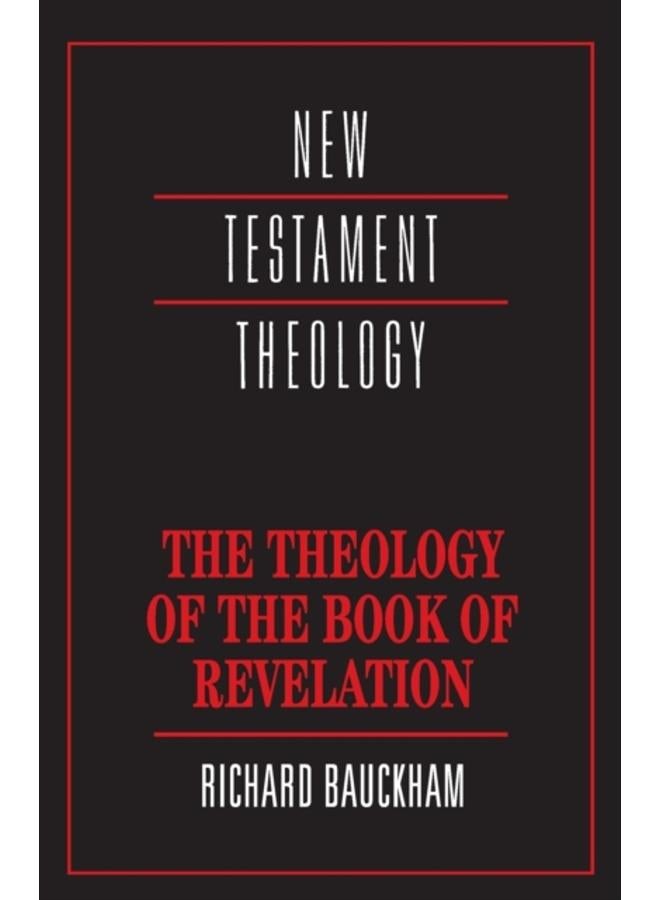 The Theology of the Book of Revelation 