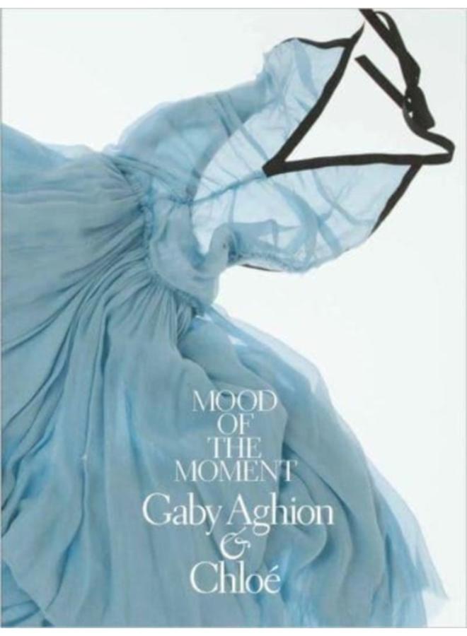 Mood of the Moment : Gaby Aghion and Chloe 