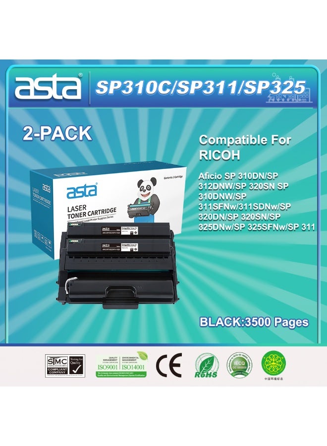 Asta 2-PACK ASTA SP310C SP311 SP325 With Chip High Yield Black Toner Cartridge Compatible For RICOH Aficio SP 310DN 312DNW 320SN 310DNW 311SFNw 311SDNw 320DN 320SN 325DNw 325SFNw 311 Laser Printer High Quality Replacement Clear Document Printing - Image 1