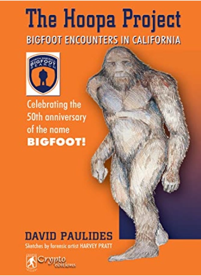 Hoopa Project, The: Bigfoot Encounters In California 