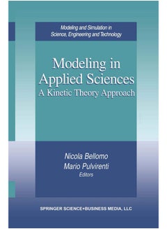 Modeling in Applied Sciences: A Kinetic Theory Approach