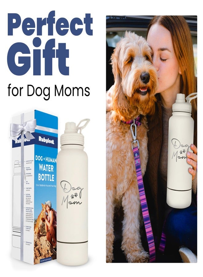 rubyloo Dog Mom Water Bottle - 32 oz Stainless Steel Double Wall Insulated with 8 oz Detachable Bowl on Bottom - Cool Dog Mom Gifts for Women for Christmas, Birthdays or Gift from The Doggy - DM Cream - Image 2