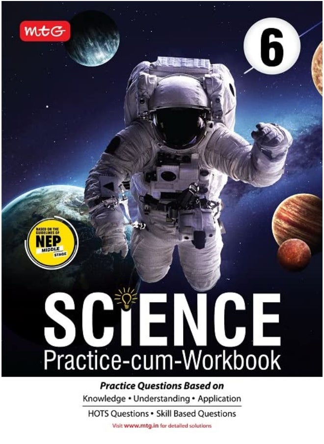 MTG Science Practice-cum-Workbook Class 6 with NEP Guidelines - Practice Questions Based on Knowledge & Understanding, Skill Based Questions  - Image 2