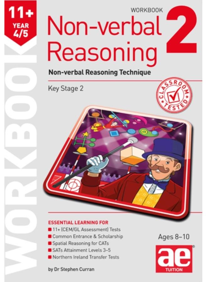 11+ Non-verbal Reasoning Year 4/5 Workbook 2 : Non-verbal Reasoning Technique 