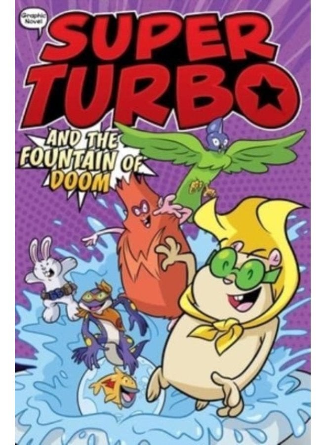 Super Turbo and the Fountain of Doom 9 - Paperback