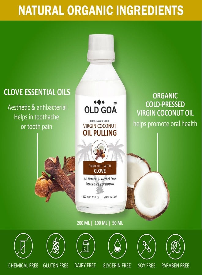 OLDGOA Virgin Coconut Oil Pulling Mouthwash Enriched with Clove | For Healthy Teeth & Gums, Bad Breath, Teeth Whitening, Fresh Breath | Oral & Dental Care | 200 ML - Image 3