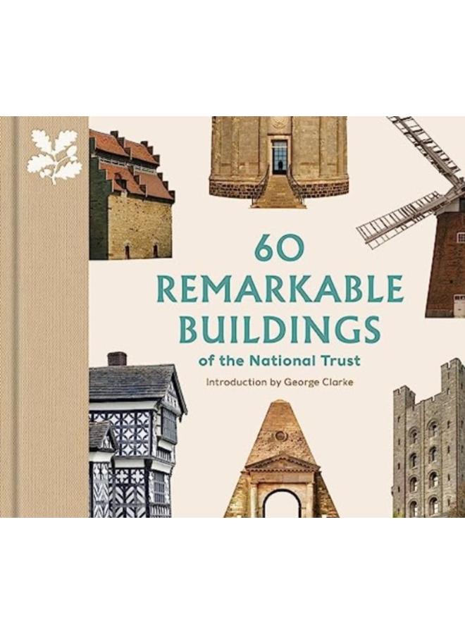 60 Remarkable Buildings of the National Trust