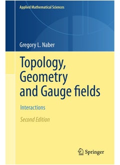 Topology, Geometry and Gauge fields: Interactions