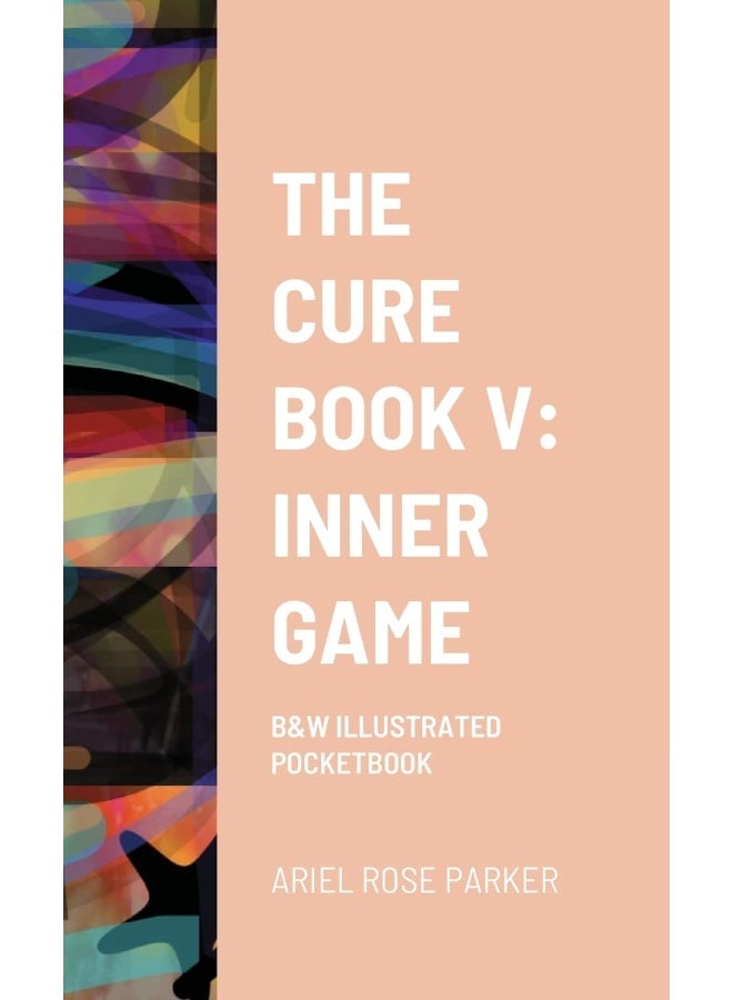 THE CURE BOOK V: INNER GAME: B&W ILLUSTRATED POCKETBOOK - Image 1