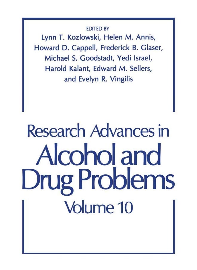 Research Advances in Alcohol and Drug Problems: Volume 10 