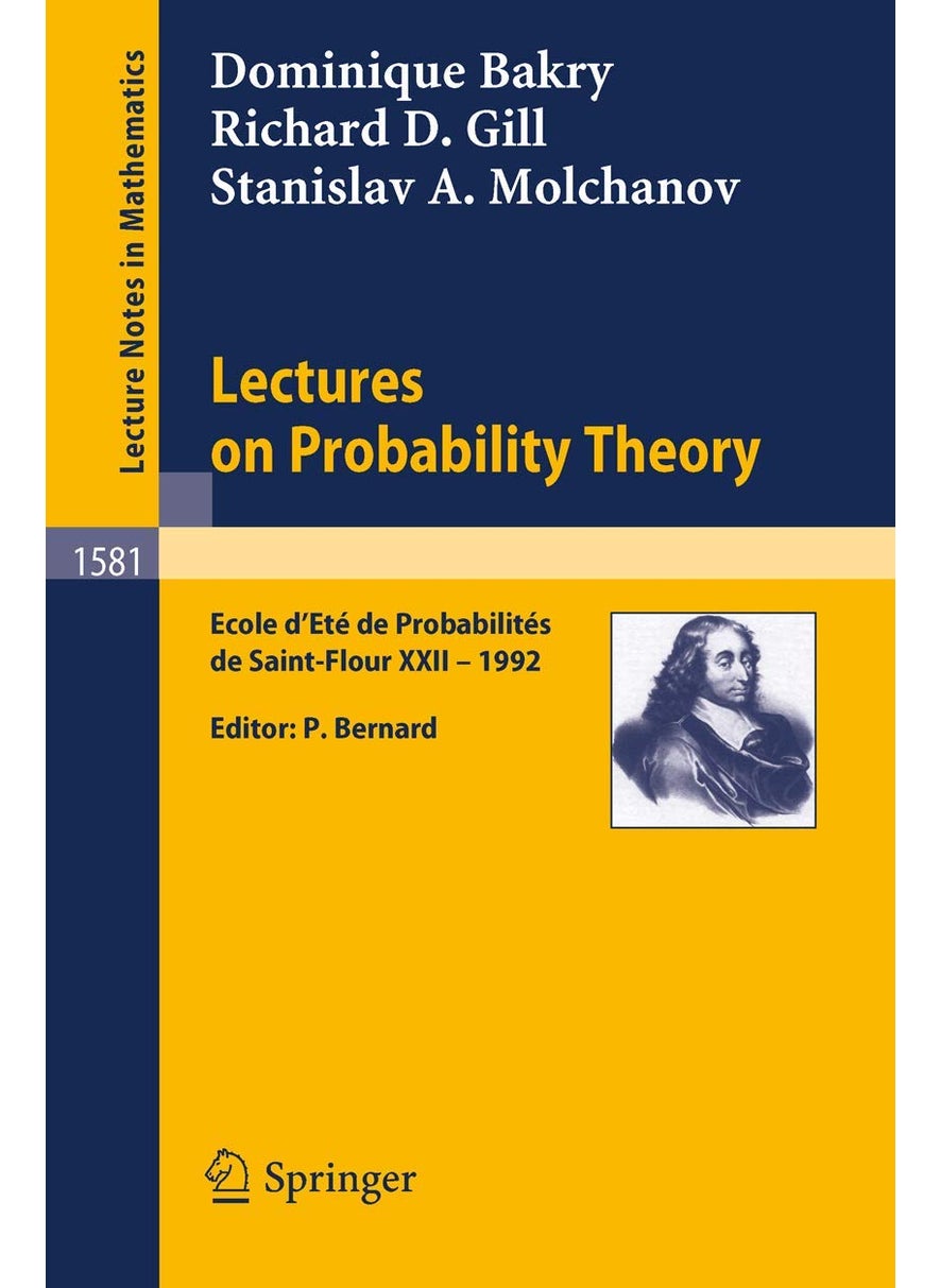 Springer Lectures on Probability Theory: Ecole D'Ete de Probabilites de Saint-Flour XXII - 1992 