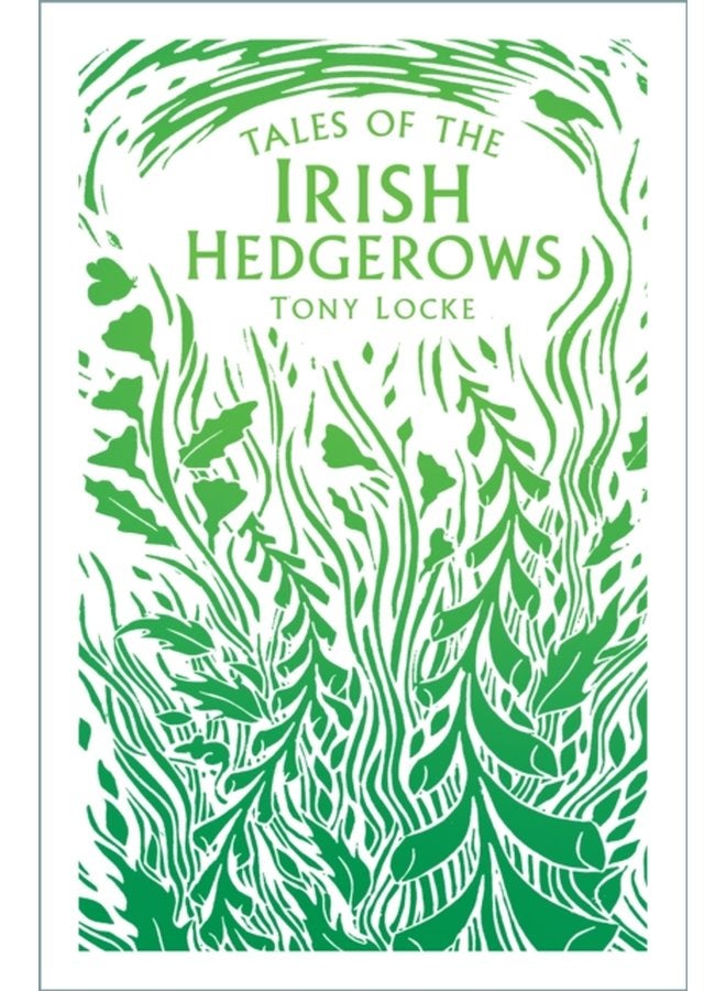 Tales of the Irish Hedgerows - Paperback