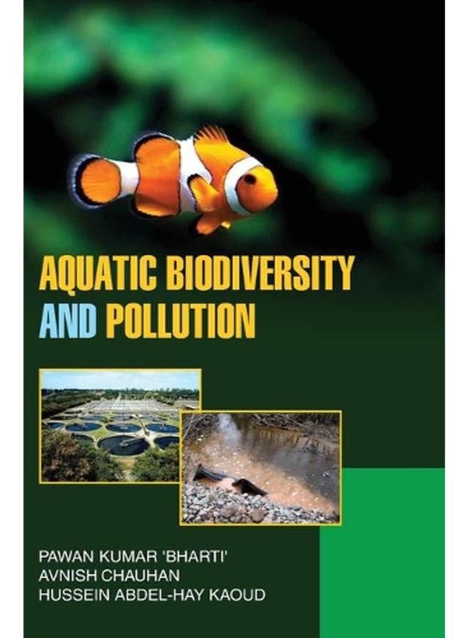 Aquatic Biodiversity and Pollution  India  Ed   1 