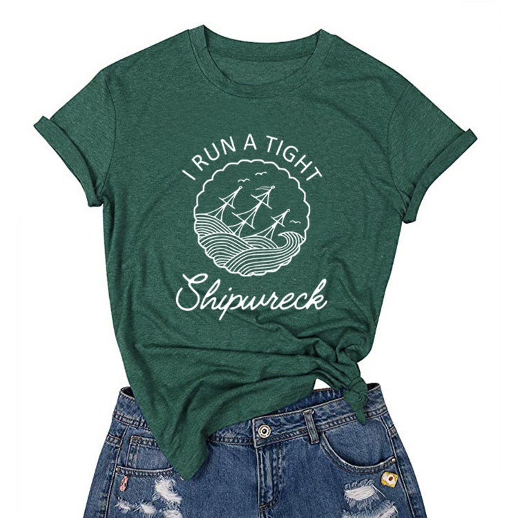 I RUN A TIGHT Shipwreck wish large size women's alphabet loose short sleeve t-shirt - Image 1